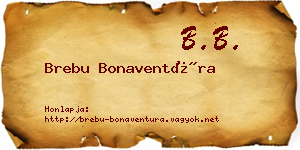 Brebu Bonaventúra névjegykártya
